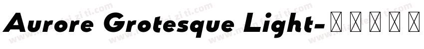 Aurore Grotesque Light字体转换